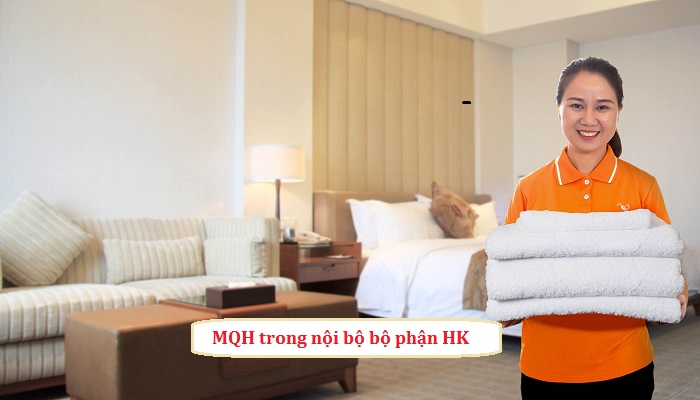 Bật mí mối quan hệ trong nội bộ bộ phận buồng phòng khách sạn