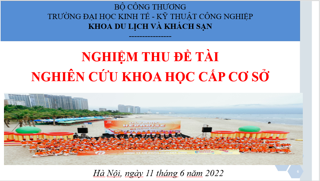 KHOA DU LỊCH VÀ KHÁCH SẠN TỔ CHỨC NGHIỆM THU ĐỀ TÀI NGHIÊN CỨU KHOA HỌC CẤP CƠ SỞ NĂM HỌC 2021 - 2022