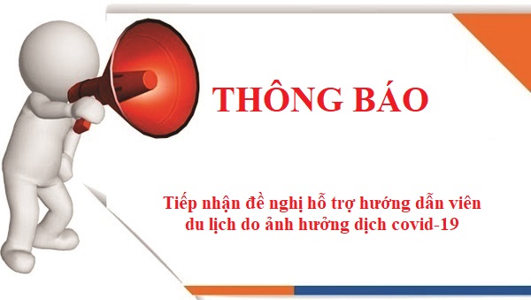 Tiếp nhận hỗ trợ hướng dẫn viên du lịch do ảnh hưởng của covid19